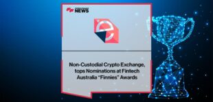 Elbaite, Non-Custodial Crypto Exchange, tops Nominations at Fintech Australia “Finnies” Awards