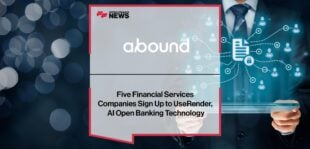 Five Financial Services Companies Sign Up to Use Render, Abound’s AI Open Banking Technology