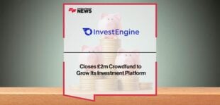 InvestEngine Closes £2m Crowdfund to Grow Its Investment Platform
