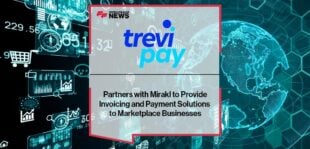 TreviPay Partners with Mirakl to Provide Invoicing and Payment Solutions to Marketplace Businesses