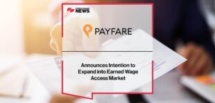 Payfare Announces Intention to Expand into Earned Wage Access Market