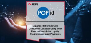 PopID Expands Platform to Give Consumers Option of Using Their Palm to Check In for Loyalty Programs and Make Payments
