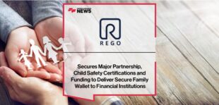 Rego Payment Architecture’s Inc. Secures Major Partnership, Child Safety Certifications and Funding to Deliver Secure Family Wallet to Financial Institutions