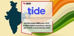 50,000 Indian SMEs join Tide with v-KYC enabled digital experience; aims to get 10 lakh on board by Dec 2024
