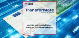 TransferMate secures an e-money licence from the Central Bank of Ireland