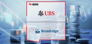 UBS Executes First Cross-Border Intraday Repo Trade on Broadridge Distributed Ledger Repo Platform