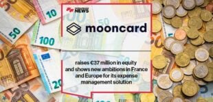 Mooncard raises €37 million in equity and shows new ambitions in France and Europe for its expense management solution