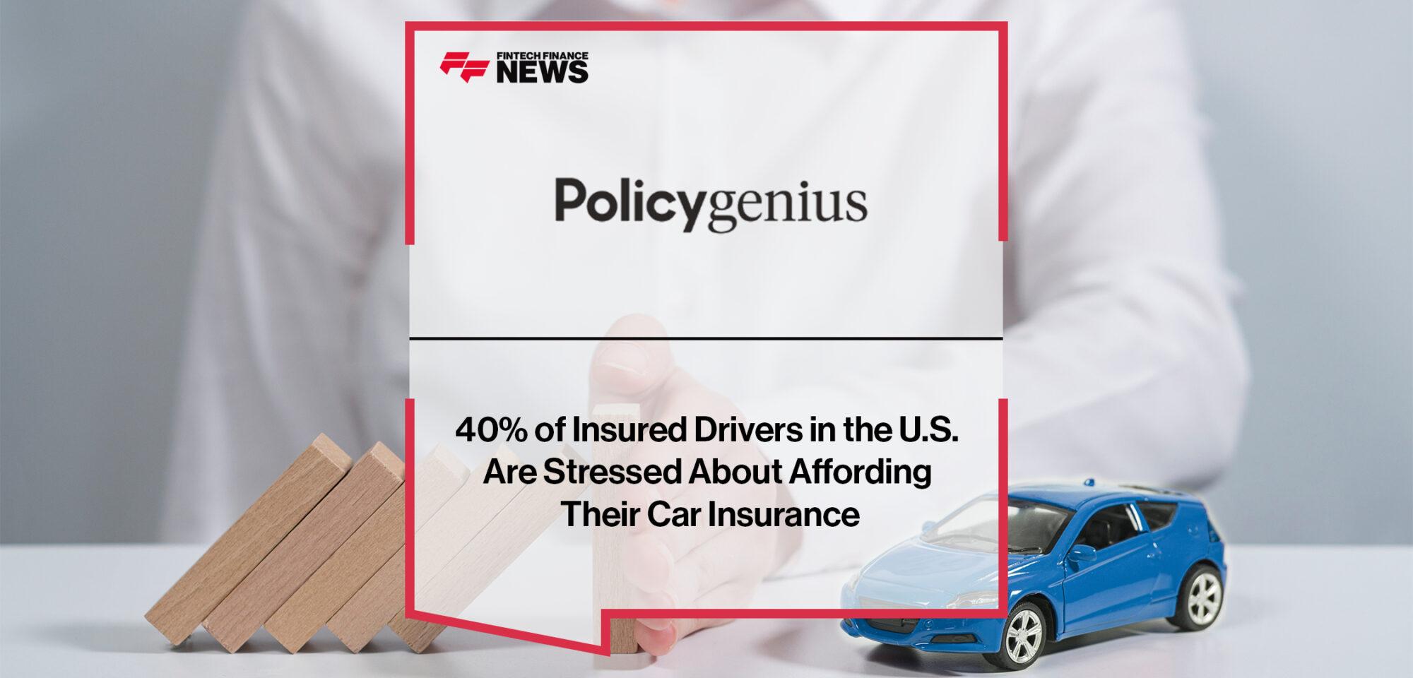 40% of Insured Drivers in the U.S. Are Stressed About Affording Their Car Insurance