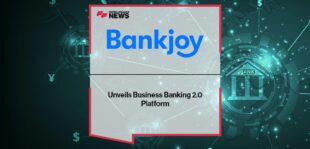 Bankjoy Unveils Business Banking 2.0 Platform