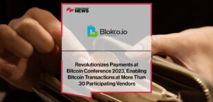 Blokko.io Revolutionizes Payments at Bitcoin Conference 2023, Enabling Bitcoin Transactions at More Than 30 Participating Vendors