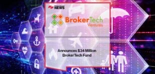 BrokerTech Ventures Announces $34 Million BrokerTech Fund
