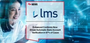 Enhanced Confirmly Now Drives Automatic Bank Account Verification in 97% of Cases - LMS