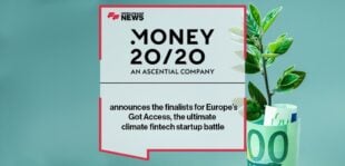 Money20/20 announces the finalists for Europe’s Got Access, the ultimate climate fintech startup battle
