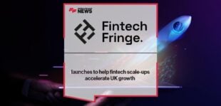 Fintech Fringe launches to help fintech scale-ups accelerate UK growth