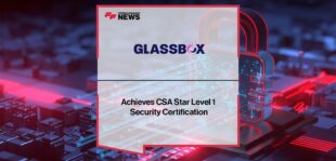 Glassbox Achieves CSA Star Level 1 Security Certification