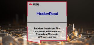 Hidden Road Receives Investment Firm License in the Netherlands, Expanding Offering to EU Counterparties