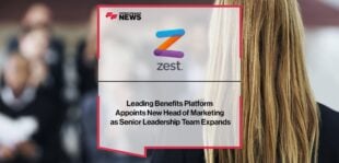 Leading Benefits Platform Zest Appoints New Head of Marketing as Senior Leadership Team Expands