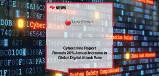 LexisNexis Risk Solutions Cybercrime Report Reveals 20% Annual Increase in Global Digital Attack Rate