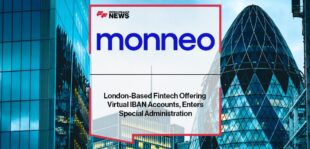 Monneo, London-Based Fintech Offering Virtual IBAN Accounts, Enters Special Administration