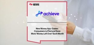 New Money App from Achieve Guides Consumers to Find and Save More 'Money Left Over' Each Month