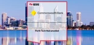 Commonwealth Bank Perth Tech Hub unveiled