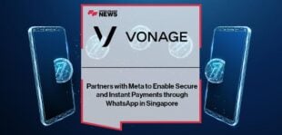Vonage Partners with Meta to Enable Secure and Instant Payments through WhatsApp in Singapore