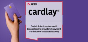 Danish fintech Cardlay partners with Europe leading provider of payment cards for the transport industry