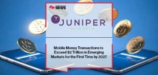 Mobile Money Transactions to Exceed $2 Trillion in Emerging Markets for the First Time by 2027