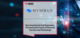 New Investments Fuel NYMBUS' Expansion, Pioneering the Future of Financial Services and Technology
