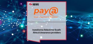 Pay@ transforms fintech for South Africa's insurance providers