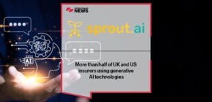 Sprout.ai: More than half of UK and US insurers using generative AI technologies