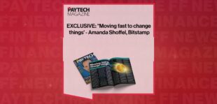EXCLUSIVE: "Moving fast to change things' - Amanda Shoffel, Bitstamp in 'The Paytech Magazine'