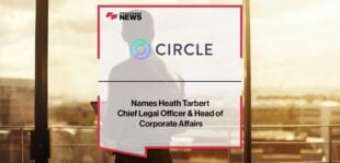 Circle Names Heath Tarbert Chief Legal Officer & Head of Corporate Affairs