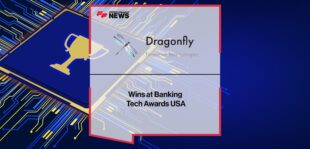 Dragonfly Financial Technologies Wins at Banking Tech Awards USA
