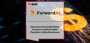 ForwardAI Announces Forwardly Partner Program to Deliver Instant Payments to More Businesses