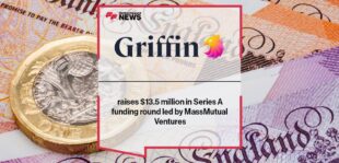 Griffin raises $13.5 million in Series A funding round led by MassMutual Ventures