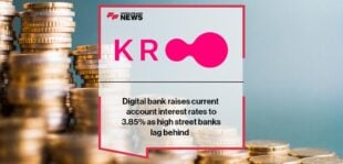 Digital bank Kroo raises current account interest rates to 3.85% as high street banks lag behind