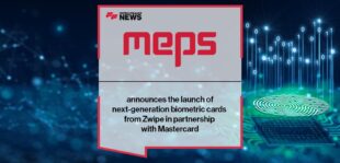 Middle East Payment Services (MEPS) announces the launch of next-generation biometric cards from Zwipe in partnership with Mastercard
