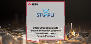 Stampli Offers CFOs Strategies to Smooth Economic Cycles with Innovative Accounts Payable Practices
