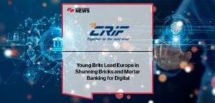 Young Brits Lead Europe in Shunning Bricks and Mortar Banking for Digital