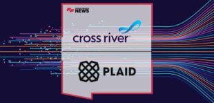 Cross River and Plaid Unveil Faster Multi-Rail Bank Payments Solutions