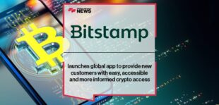 Bitstamp launches global app to provide new customers with easy, accessible and more informed crypto access