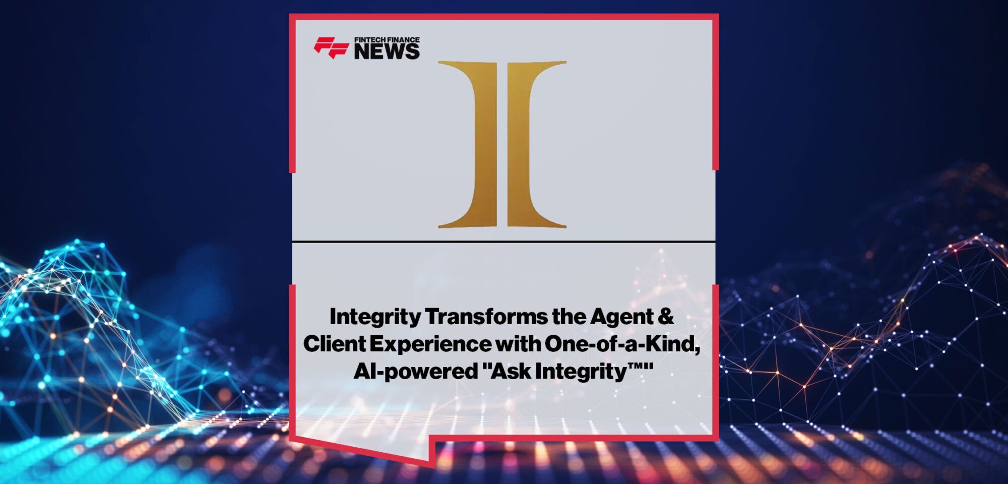 Integrity-Transforms-Agent-&-Client-Experience-with-Ask-Integrity