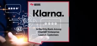 Klarna is the only bank among ChatGPT Enterprise launch customers | Fintech Finance News