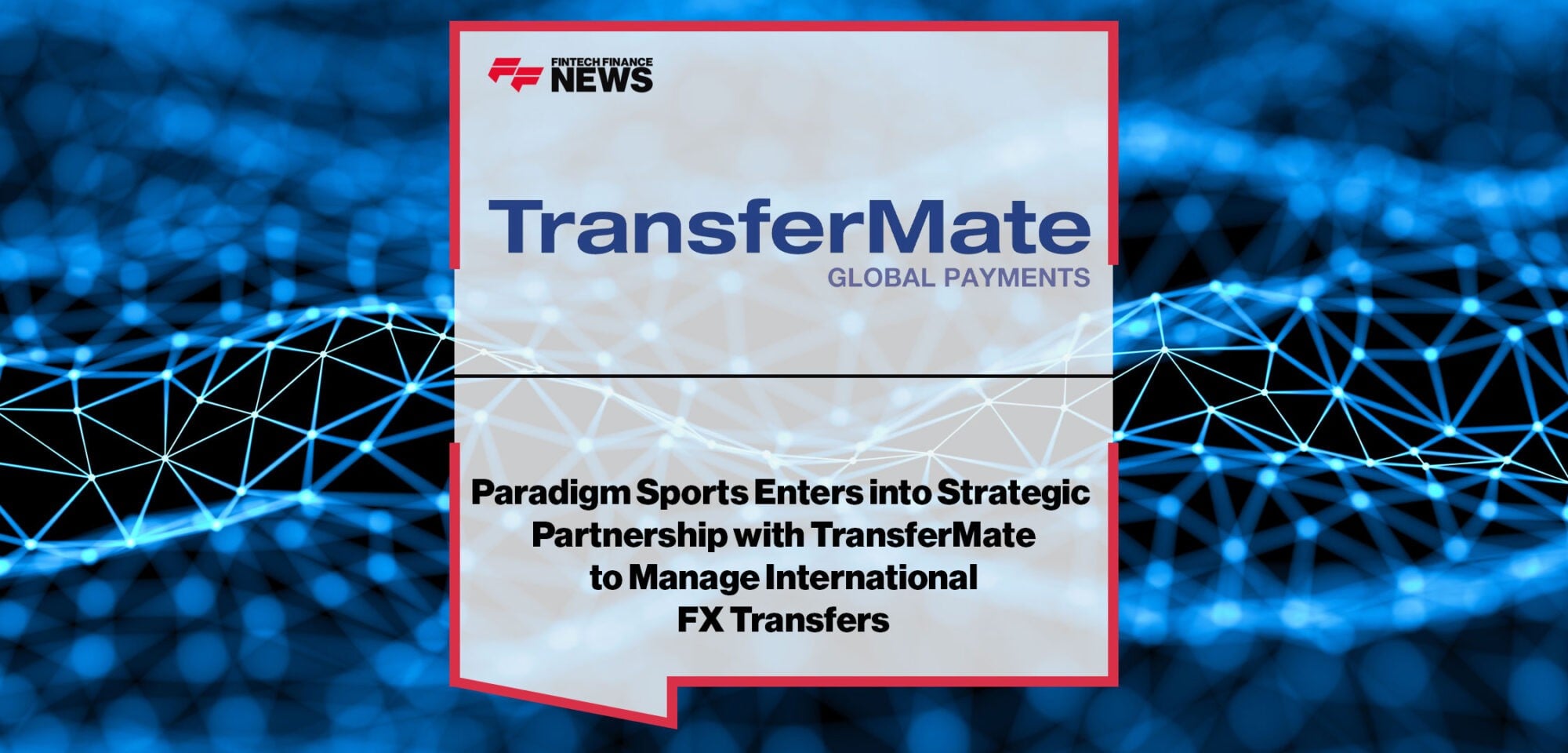 Paradigm-Sports-Enters-into-Partnership-with-TransferMate