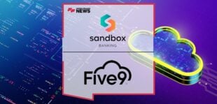 Sandbox Banking and Five9 Announce Expansion of Partnership, connecting IVA to Banking Cores with Sandbox Banking Glyue™