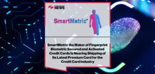 SmartMetric-is-Nearing-Shipping-of-Its-Latest-Premium-Card
