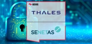 Australian Cybersecurity Specialist Senetas Boosting Thales Global Cyber Capabilities | Fintech Finance News