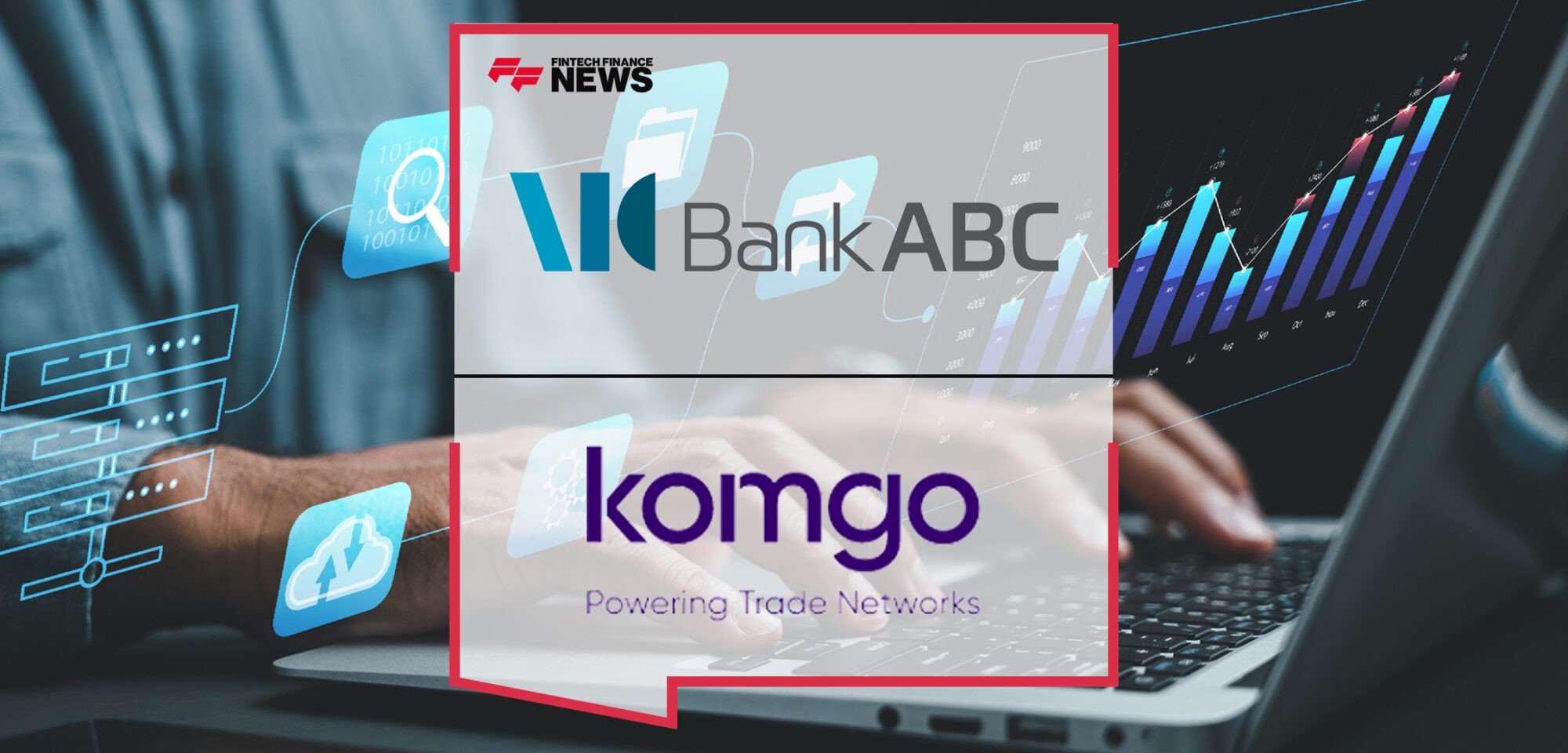 Bank ABC launches ABC Trade, a first-of-its-kind digital documentary trade platform | Fintech Finance News