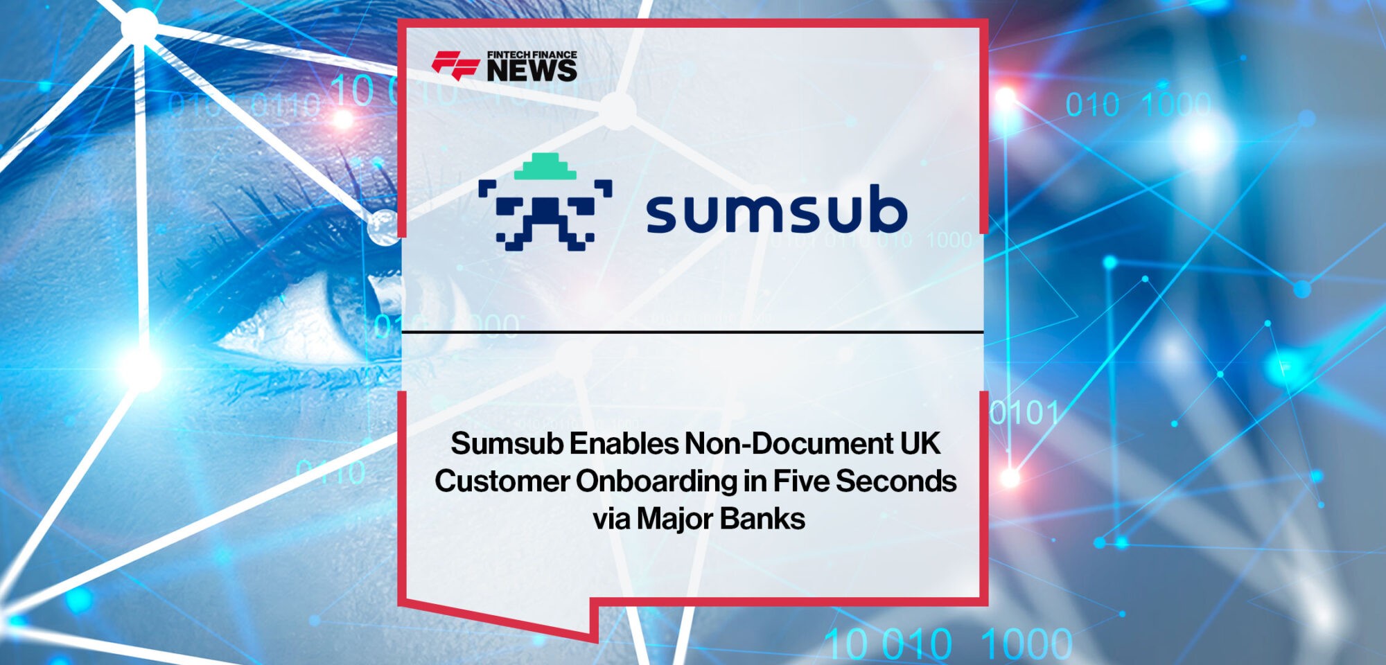 Sumsub-Enables-Non-Document-UK-Customer-Onboarding